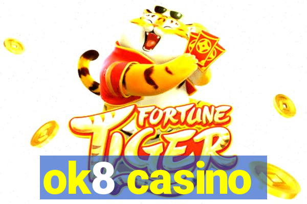 ok8 casino
